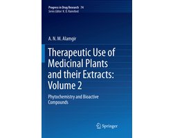 Progress in Drug Research74- Therapeutic Use of Medicinal Plants and their Extracts: Volume 2