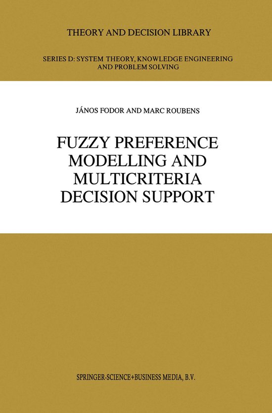 Theory and Decision Library D:14- Fuzzy Preference Modelling ... - cover