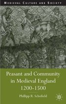 Medieval Culture and Society- Peasant and Community in Medieval England, 1200-1500