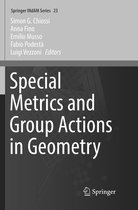 Springer INdAM Series- Special Metrics and Group Actions in Geometry