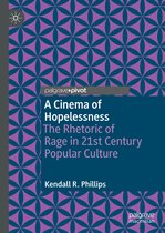 Rhetoric, Politics and Society-A Cinema of Hopelessness