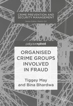 Crime Prevention and Security Management- Organised Crime Groups involved in Fraud