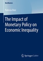 BestMasters-The Impact of Monetary Policy on Economic Inequality