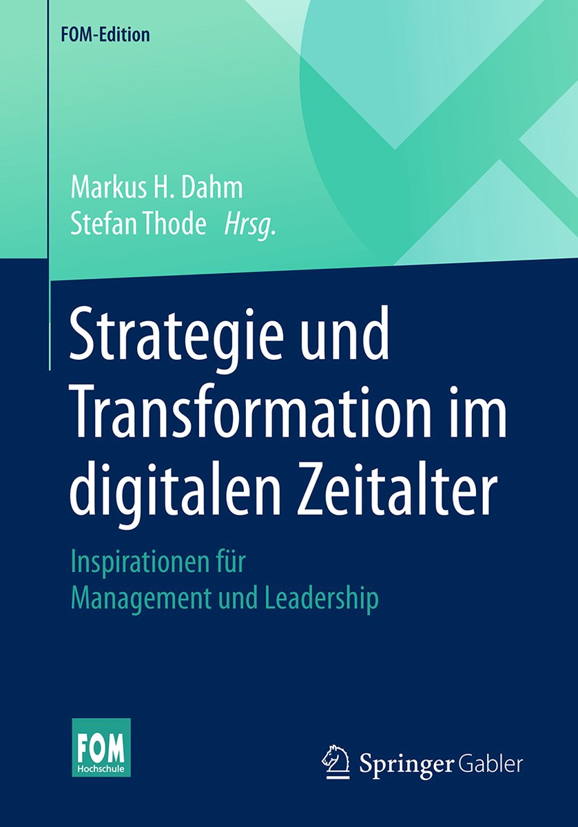 FOM-Edition- Strategie und Transformation im digitalen Zeitalter - Dahm Markus H.