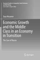 Economic Studies in Inequality, Social Exclusion and Well-Being- Economic Growth and the Middle Class in an Economy in Transition
