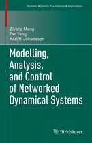Systems & Control: Foundations & Applications - Modelling, Analysis, and Control of Networked Dynamical Systems