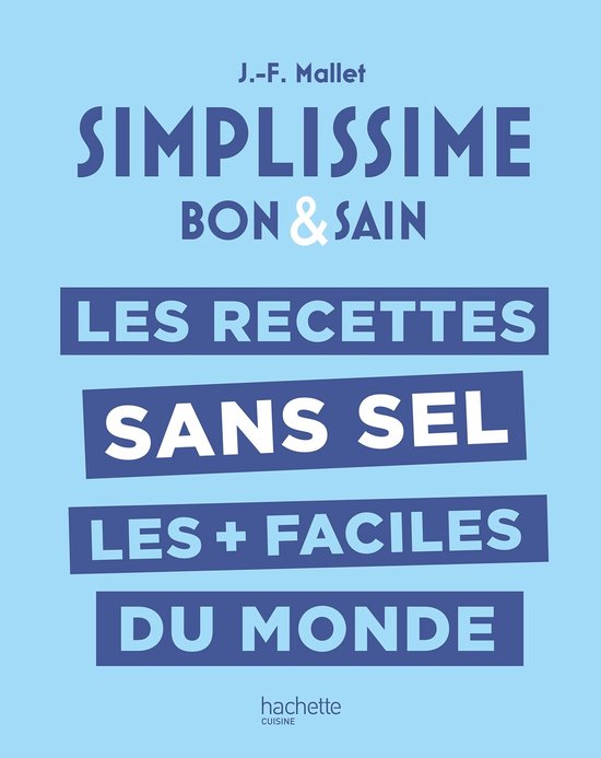 Les recettes sans sel les + faciles du monde - cover