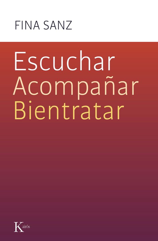Psicología - Escuchar, acompañar, bientratar - cover