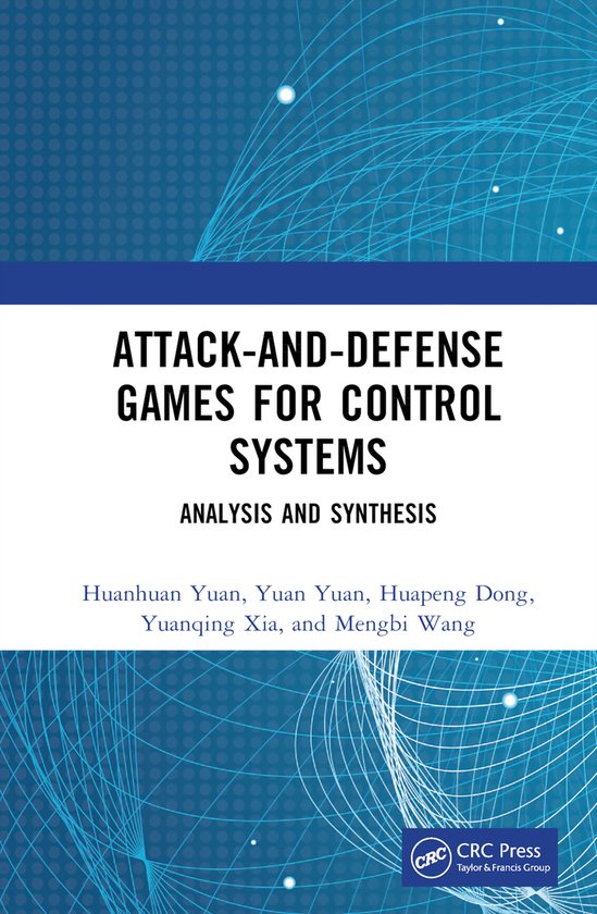 Attack-and-Defense Games for Control Systems - cover