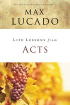 Life Lessons from Acts Christ's Church in the World