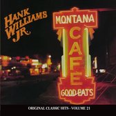 Hank Williams, Jr. – Montana Cafe