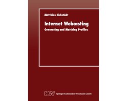 Internet Webcasting