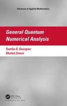Advances in Applied Mathematics- General Quantum Numerical Analysis