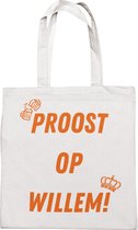 Koningsdag Katoenen Tas met Print - Proost op Willem - Tote Bag - Wit