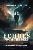 Echoes From The Deep: A Symphony Of Exploration