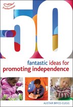 50 Fantastic Ideas Promoting Independenc