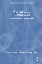 Translation, Politics and Society- Translation and Decolonisation