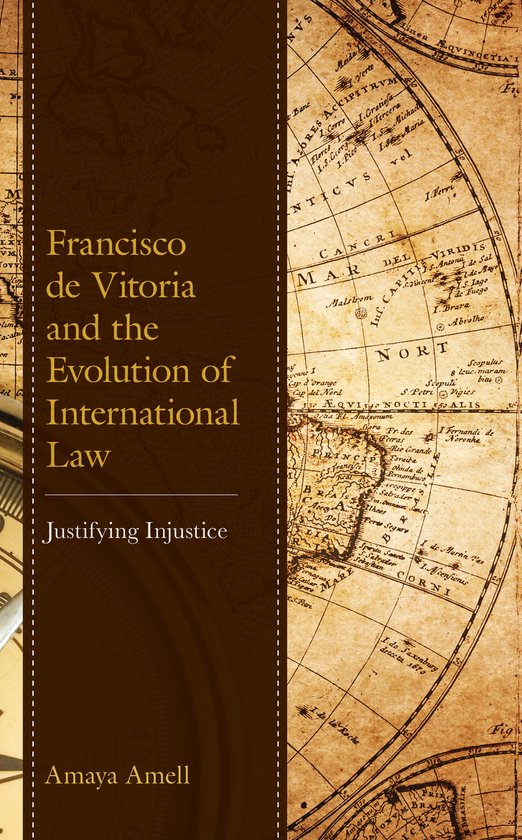 Francisco de Vitoria and the Evolution of International Law - cover