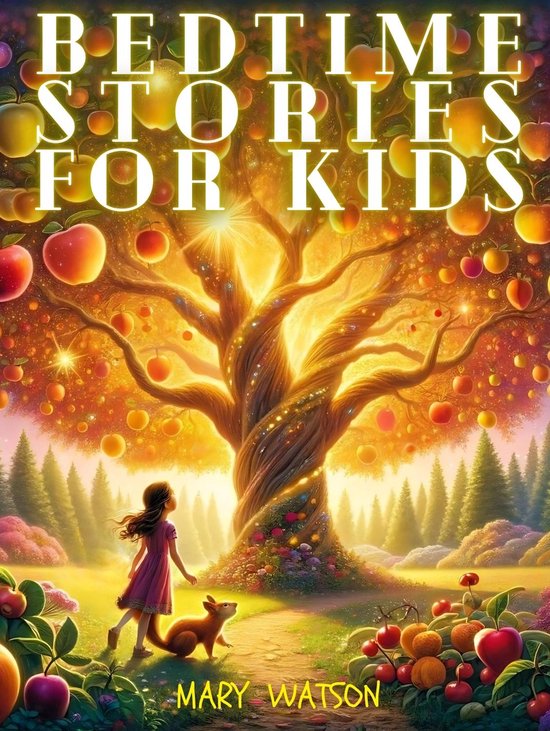 Bedtime Stories for kids 3 - Bedtime Stories For Kids (ebook), Mary ...