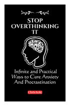 Stop Overthinking It