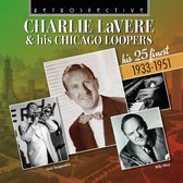 Charlie LaVere & His Chicago Loopers - His 25 Finest 1933-1951 (CD)