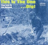 Dick Wellstood - Solo Piano - "This Is The One... Dig! (CD)