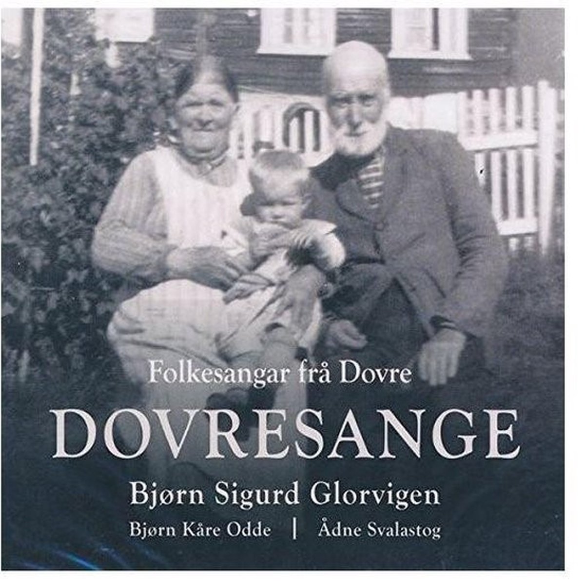 Bjørn Sigurd Glorvigen - Dovresange (Folkesangar Frå Dovre) (CD)