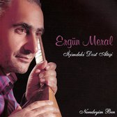 Ergün Meral - İçimdeki Dost Ateşi (CD)