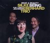 Silke Eberhard Trio - What A Beauty Being (CD)