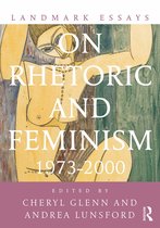 Landmark Essays On Rhetoric & Feminism