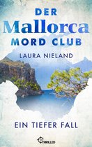 Mord, Mojito & Meer 3 - Der Mallorca Mord Club - Ein tiefer Fall