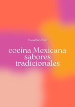 cocina Mexicana, sabores tradicionales