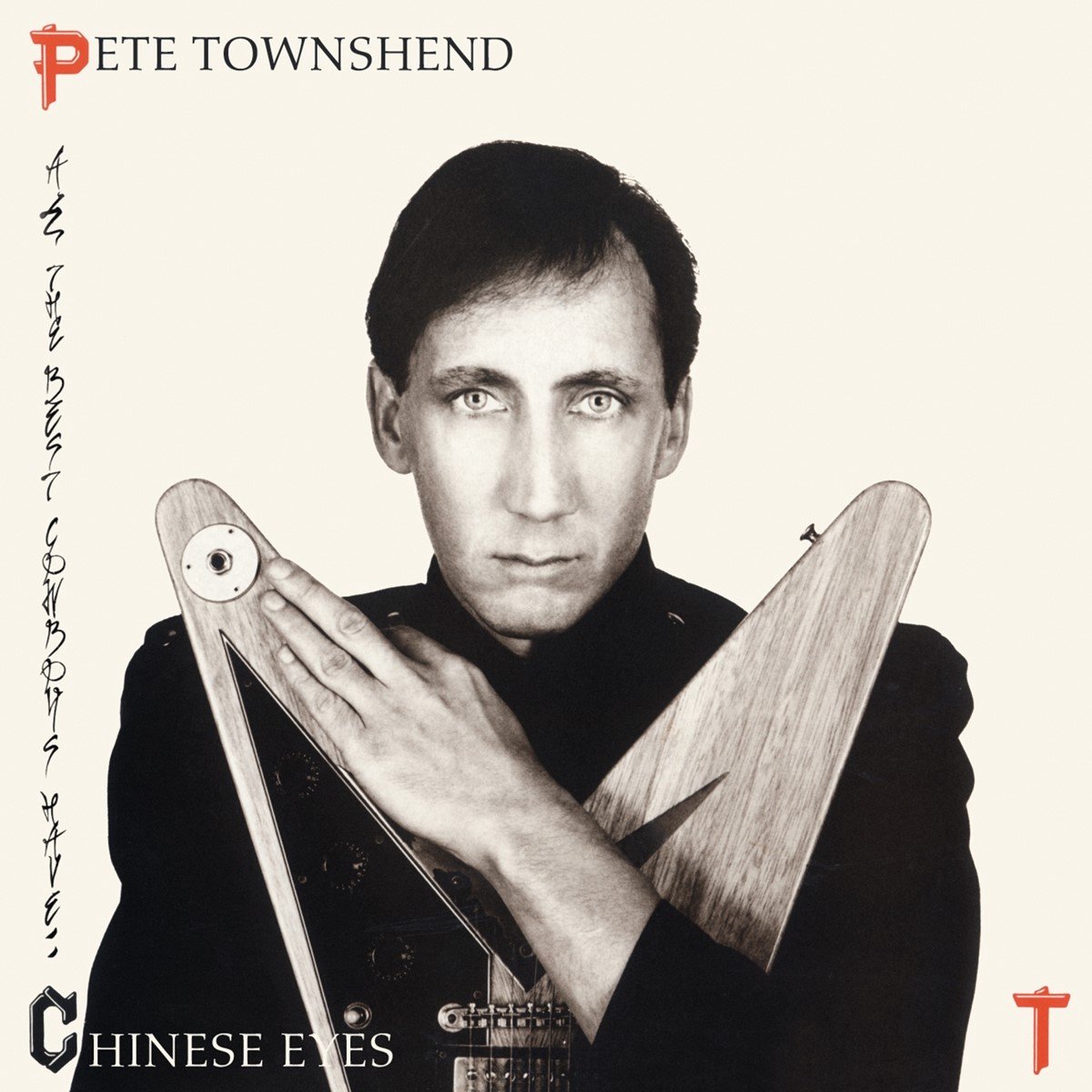 Pete Townshend - All The Best Cowboys Have Chinese Eyes (LP)