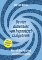 De vier dimensies van hypnotisch taalgebruik