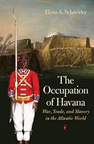 Published by the Omohundro Institute of Early American History and Culture and the University of North Carolina Press-The Occupation of Havana