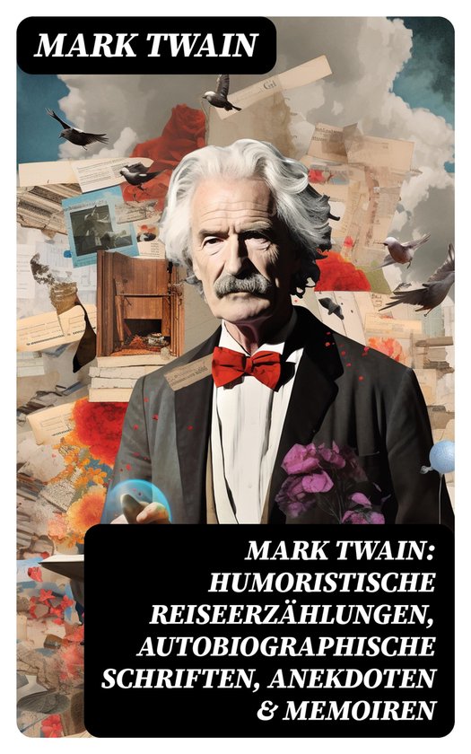 Foto: Mark twain humoristische reiseerz hlungen autobiographische schriften anekdoten memoiren