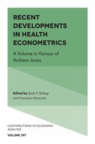 Contributions to Economic Analysis- Recent Developments in Health Econometrics