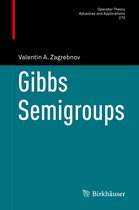 Operator Theory: Advances and Applications- Gibbs Semigroups