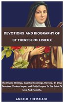 Devotions and Biography Of St Therese Of Lisieux