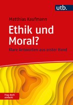 Frag doch einfach! - Ethik und Moral? Frag doch einfach!