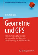 Mathematik Primarstufe und Sekundarstufe I + II - Geometrie und GPS