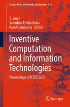 Lecture Notes in Networks and Systems 336 - Inventive Computation and Information Technologies