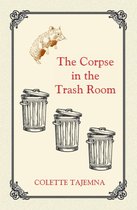 The Corpse in the Trash Room