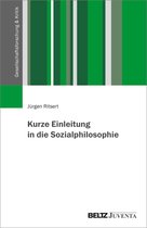 Gesellschaftsforschung und Kritik - Kurze Einleitung in die Sozialphilosophie