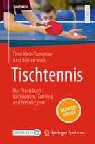 Sportpraxis- Tischtennis – Das Praxisbuch für Studium, Training und Freizeitsport