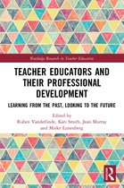Routledge Research in Teacher Education- Teacher Educators and their Professional Development