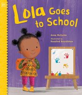 Lola Reads- Lola Goes to School
