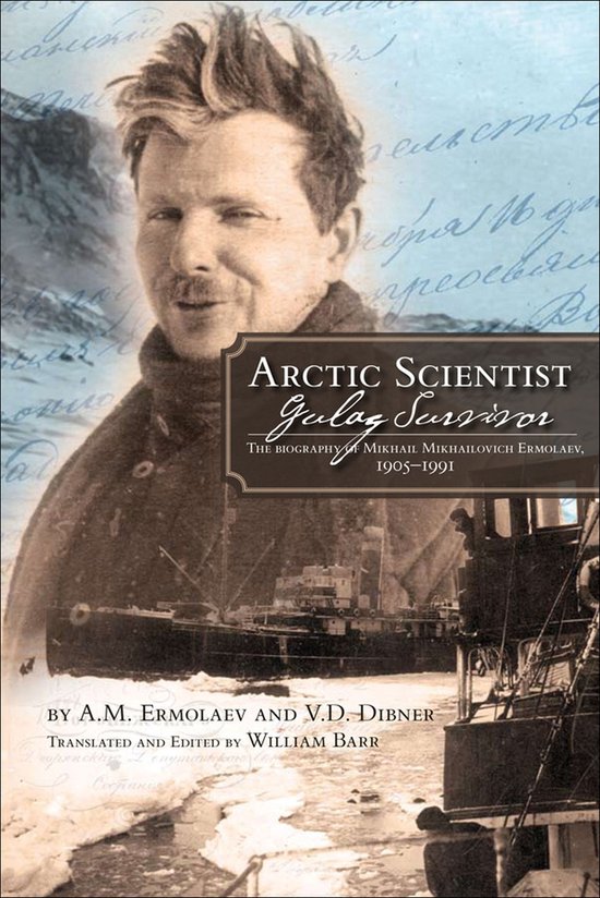 Arctic Scientist, Gulag Survivor - cover