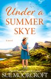 The Skye Sisters Trilogy- Under a Summer Skye