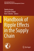 International Series in Operations Research & Management Science- Handbook of Ripple Effects in the Supply Chain